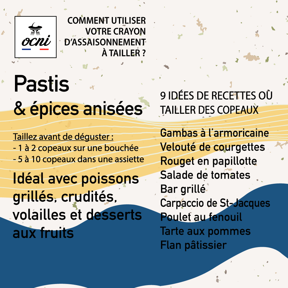 Exemple de recette pour le crayon alimentaire Pastis & épices anisées (Bio)
